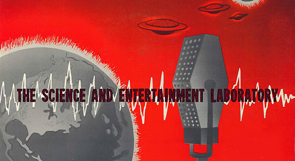 Graphic with red background  and a grey earth and microphone and the title "Science and Entertainment Laboratory"