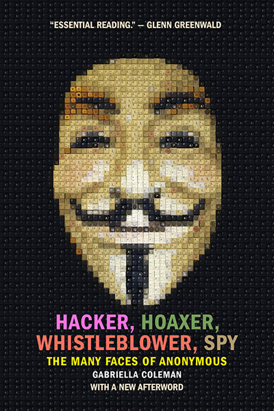 Cover of Hacker, Hoaxer, Whistleblower, Spy