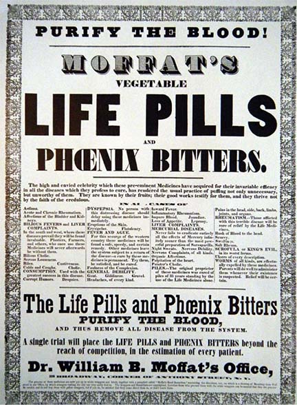 An old paper sign that says "Purify the blood! Moffat's vegetable life pills and phoenix bitters."