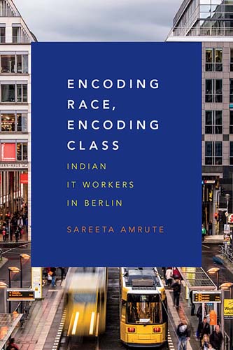 Book cover of Encoding Race, Encoding Class White text of title over dark blue rectangular field, laid over a color photograph of a busy tram station in Berlin.