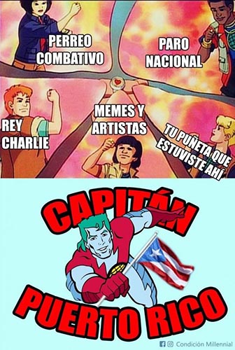 The five planeteers from Captain Planet combine their powers to Perreo combativo, national strike, you who fucking showed up,memes and artists, King Charlie: Captain Puerto Rico form "Captain Puerto Rico." 