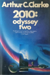 The first edition cover of Arthur C. Clarke's book 2010: Odyssey Two where the quote in the blog post's title "all these worlds are yours except Europa" is from.